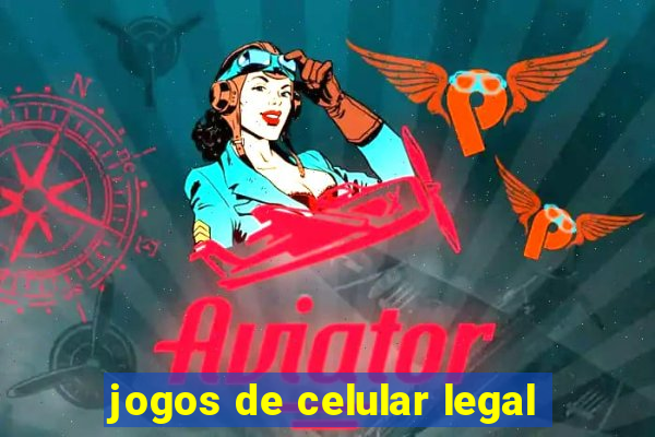 jogos de celular legal